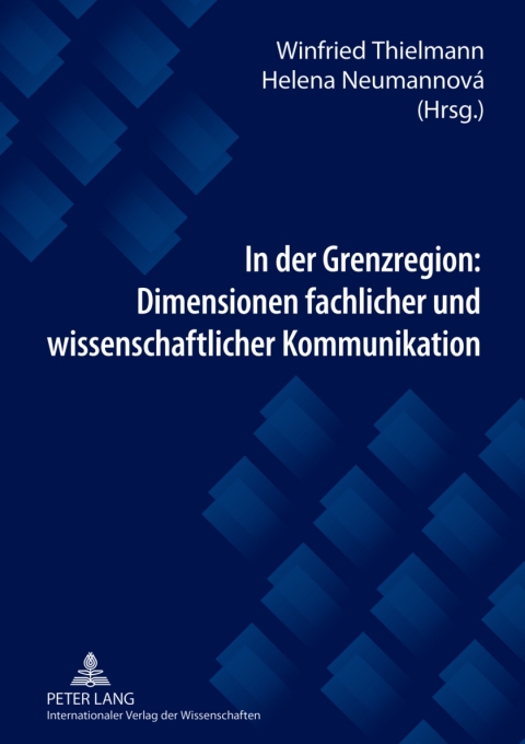 Cover image for book In der Grenzregion: Dimensionen fachlicher und wissenschaftlicher Kommunikation