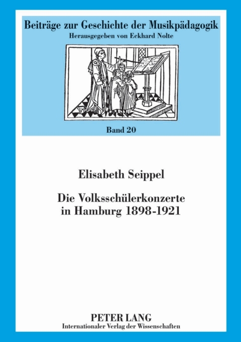 Cover image for book Die Volksschuelerkonzerte in Hamburg 1898-1921