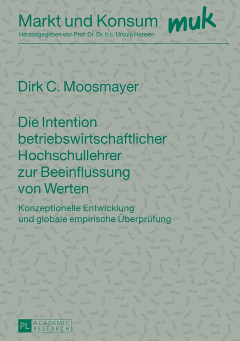 Cover image for book Die Intention betriebswirtschaftlicher Hochschullehrer zur Beeinflussung von Werten