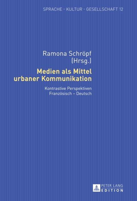 Cover image for book Medien als Mittel urbaner Kommunikation