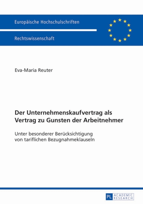Cover image for book Der Unternehmenskaufvertrag als Vertrag zu Gunsten der Arbeitnehmer