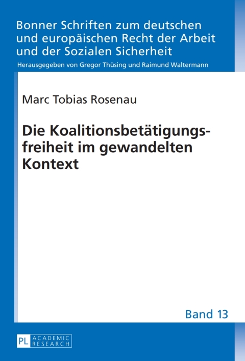 Cover image for book Die Koalitionsbetaetigungsfreiheit im gewandelten Kontext
