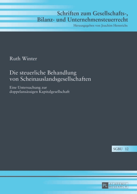 Cover image for book Die steuerliche Behandlung von Scheinauslandsgesellschaften