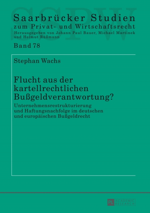 Cover image for book Flucht aus der kartellrechtlichen Bußgeldverantwortung?