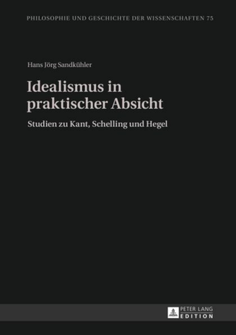 Cover image for book Idealismus in praktischer Absicht