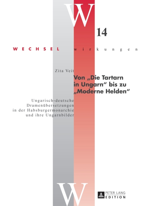 Cover image for book Von «Die Tartarn in Ungarn» bis zu «Moderne Helden»