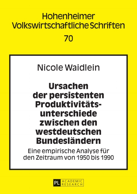 Cover image for book Ursachen der persistenten Produktivitaetsunterschiede zwischen den westdeutschen Bundeslaendern