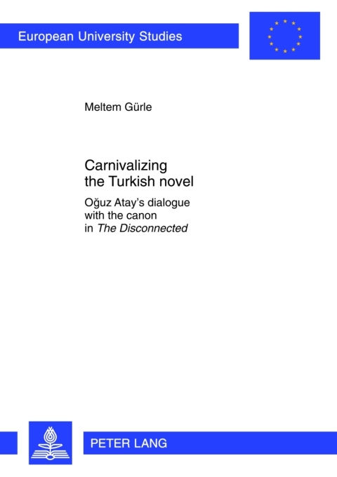 Cover image for book Carnivalizing the Turkish novel