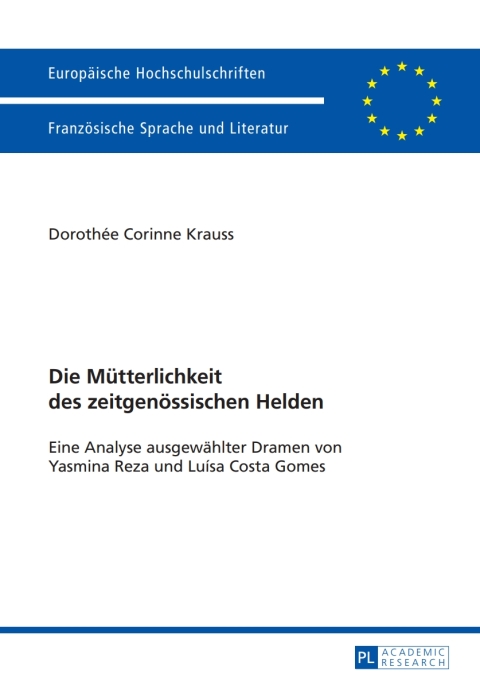 Cover image for book Die Muetterlichkeit des zeitgenoessischen Helden