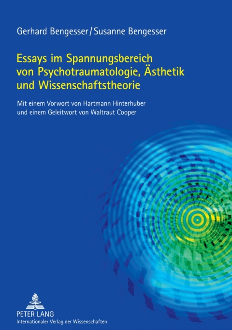 Cover image for book Essays im Spannungsbereich von Psychotraumatologie, Aesthetik und Wissenschaftstheorie