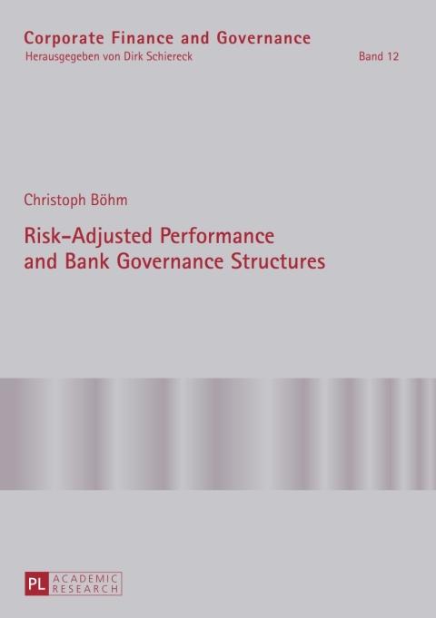 Cover image for book Risk-Adjusted Performance and Bank Governance Structures