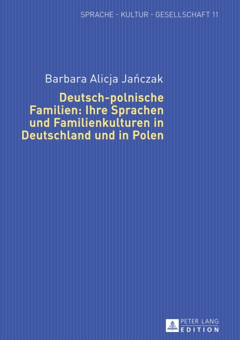 Cover image for book Deutsch-polnische Familien: Ihre Sprachen und Familienkulturen in Deutschland und in Polen