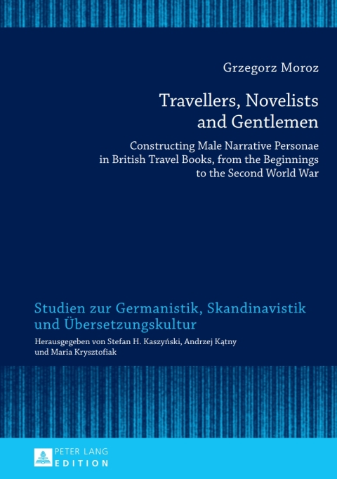 Cover image for book Travellers, Novelists, and Gentlemen