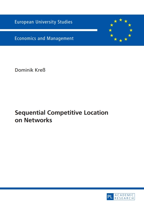 Cover image for book Sequential Competitive Location on Networks