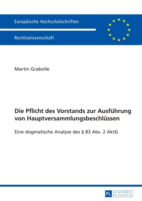 Cover image for book Die Pflicht des Vorstands zur Ausfuehrung von Hauptversammlungsbeschluessen