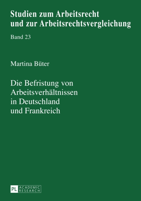 Cover image for book Die Befristung von Arbeitsverhaeltnissen in Deutschland und Frankreich