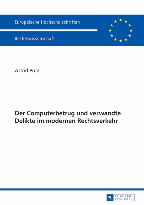 Cover image for book Der Computerbetrug und verwandte Delikte im modernen Rechtsverkehr