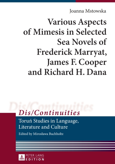 Cover image for book Various Aspects of Mimesis in Selected Sea Novels of Frederick Marryat, James F. Cooper and Richard H. Dana