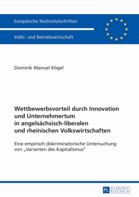Cover image for book Wettbewerbsvorteil durch Innovation und Unternehmertum in angelsaechsisch-liberalen und rheinischen Volkswirtschaften