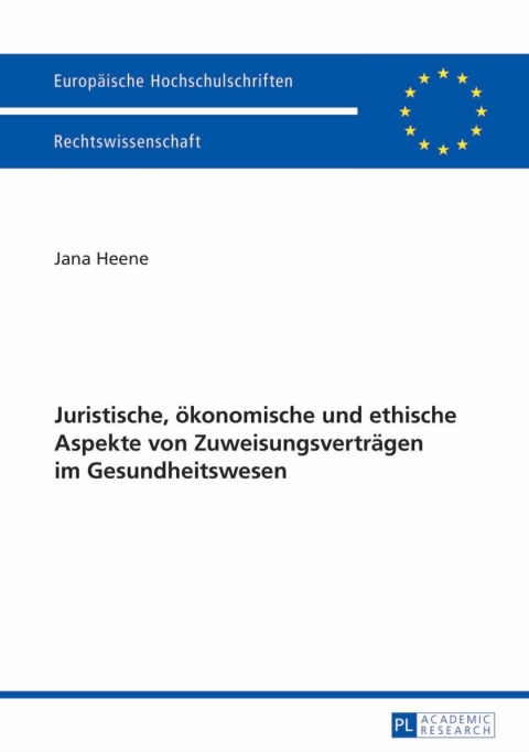 Cover image for book Juristische, oekonomische und ethische Aspekte von Zuweisungsvertraegen im Gesundheitswesen
