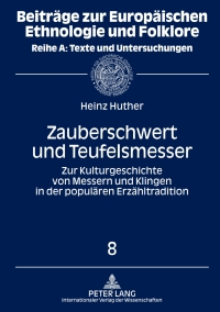Cover image: Zauberschwert und Teufelsmesser 1st edition 9783631622841