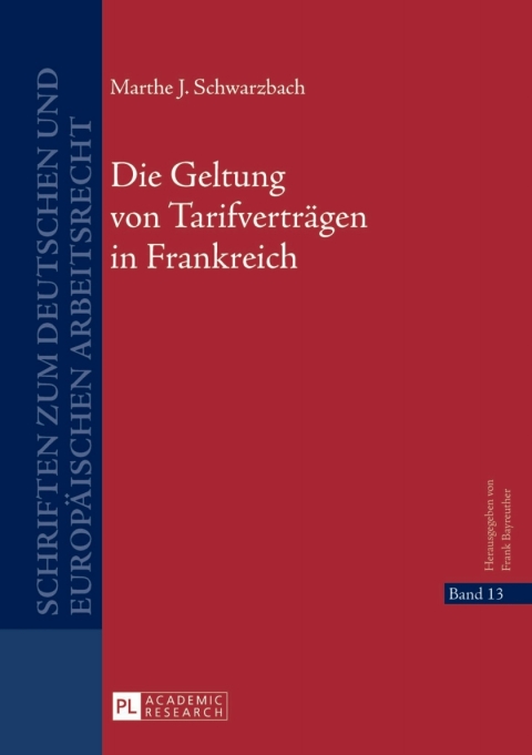 Cover image for book Die Geltung von Tarifvertraegen in Frankreich