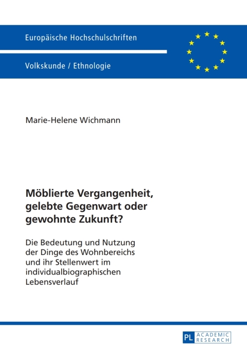 Cover image for book Moeblierte Vergangenheit, gelebte Gegenwart oder gewohnte Zukunft?