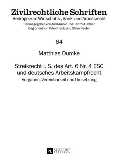 Cover image for book Streikrecht i. S. des Art. 6 Nr. 4 ESC und deutsches Arbeitskampfrecht