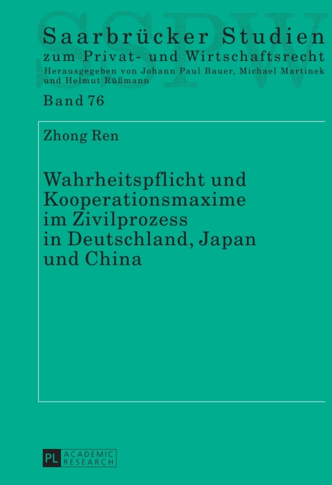 Cover image for book Wahrheitspflicht und Kooperationsmaxime im Zivilprozess in Deutschland, Japan und China