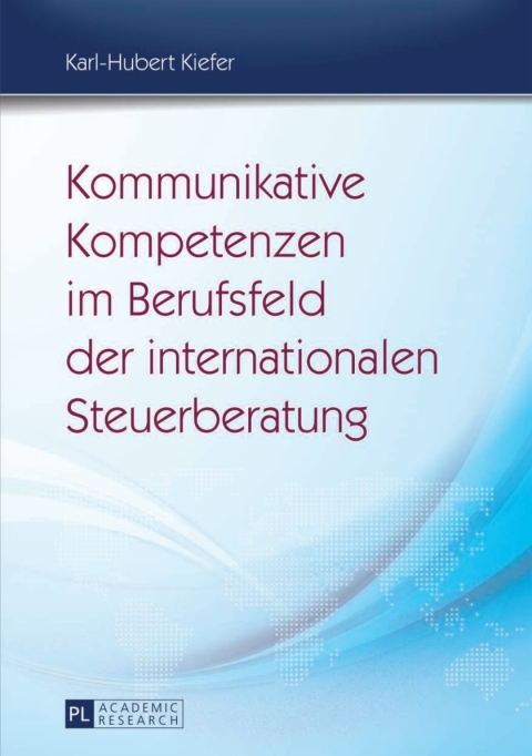 Cover image for book Kommunikative Kompetenzen im Berufsfeld der internationalen Steuerberatung