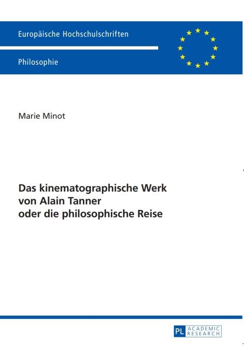 Cover image for book Das kinematographische Werk von Alain Tanner oder die philosophische Reise