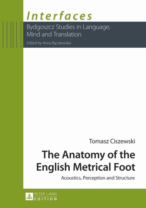 Cover image for book The Anatomy of the English Metrical Foot