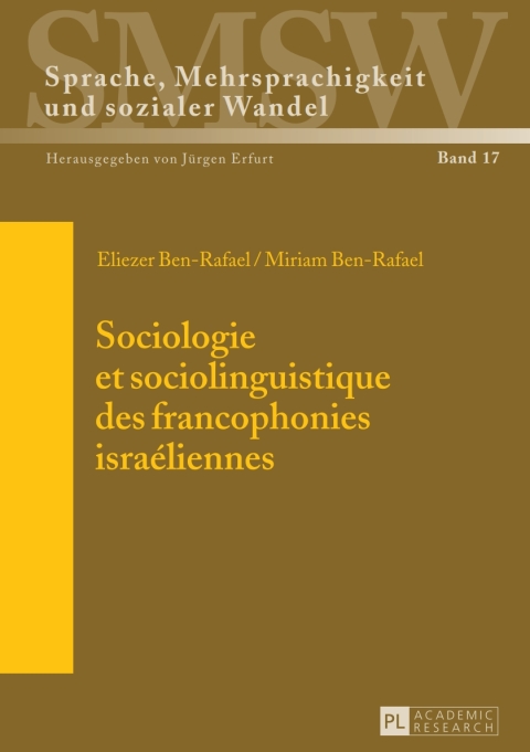 Cover image for book Sociologie et sociolinguistique des francophonies israéliennes