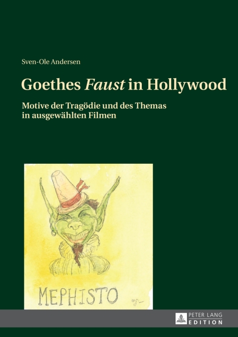 Cover image for book Goethes «Faust» in Hollywood