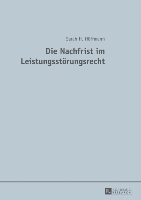 Cover image for book Die Nachfrist im Leistungsstoerungsrecht