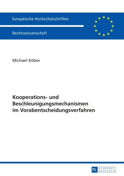 Cover image for book Kooperations- und Beschleunigungsmechanismen im Vorabentscheidungsverfahren