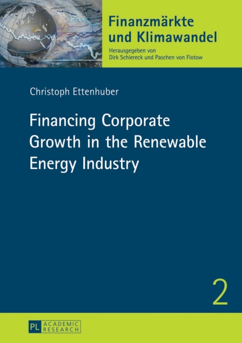 Cover image for book Financing Corporate Growth in the Renewable Energy Industry