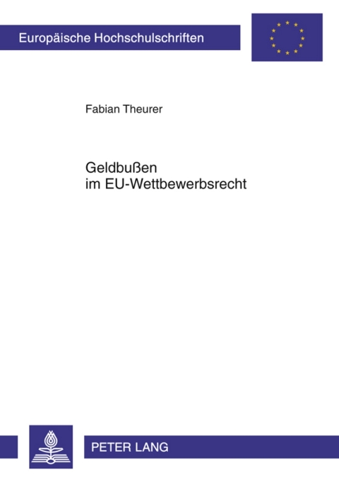 Cover image for book Geldbußen im EU-Wettbewerbsrecht