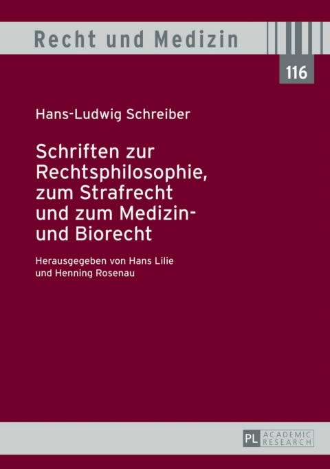 Cover image for book Schriften zur Rechtsphilosophie, zum Strafrecht und zum Medizin- und Biorecht