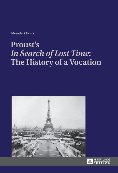 Cover image for book Proust’s «In Search of Lost Time»: The History of a Vocation