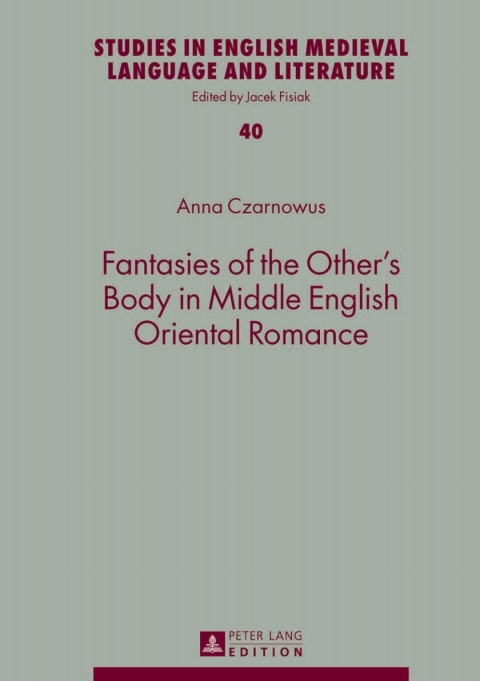 Cover image for book Fantasies of the Other’s Body in Middle English Oriental Romance
