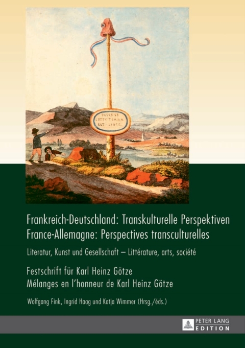 Frankreich-Deutschland: Transkulturelle Perspektiven / France-Allemagne: Perspectives transculturelles 
