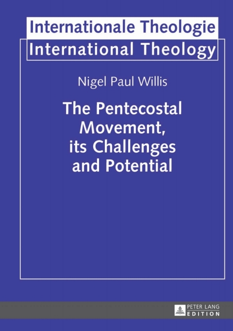 Cover image for book The Pentecostal Movement, its Challenges and Potential