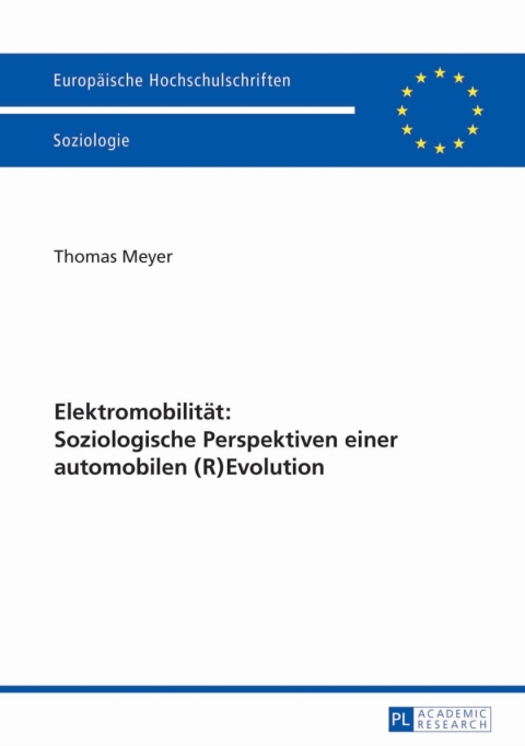 Cover image for book Elektromobilitaet: Soziologische Perspektiven einer automobilen (R)Evolution