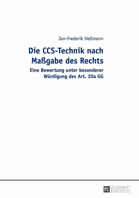 Cover image for book Die CCS-Technik nach Maßgabe des Rechts