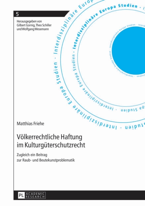 Cover image for book Voelkerrechtliche Haftung im Kulturgueterschutzrecht