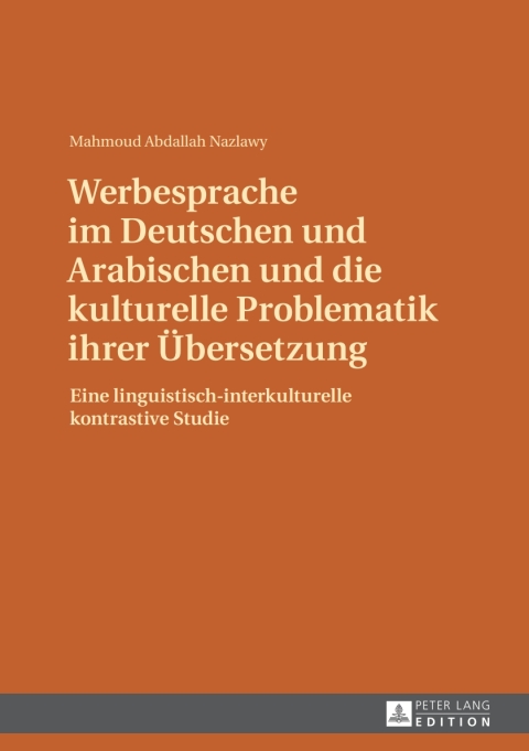Cover image for book Werbesprache im Deutschen und Arabischen und die kulturelle Problematik ihrer Uebersetzung
