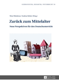 صورة الغلاف: Zurück zum Mittelalter 1st edition 9783631624524