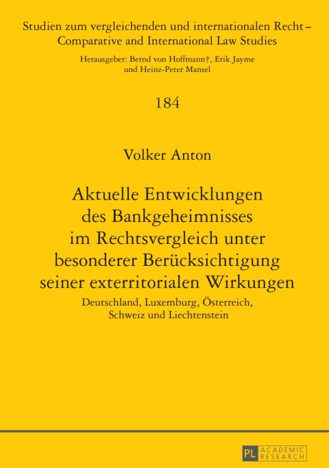 Cover image for book Aktuelle Entwicklungen des Bankgeheimnisses im Rechtsvergleich unter besonderer Beruecksichtigung seiner exterritorialen Wirkungen
