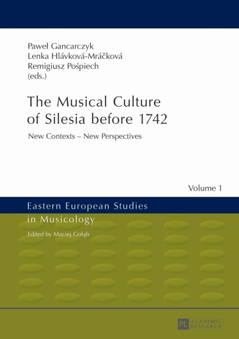 Cover image for book The Musical Culture of Silesia before 1742